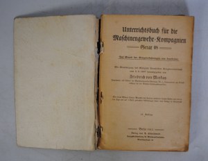 Fridrich von Mertak - Manual for Machine Gun Companies - With the Approval of the Royal Prussian War Ministry September 9, 1907 - Berlin 1915.