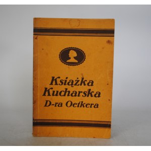 E. Henneking - Książka Kucharska D-ra Oetkera - Odręczna Dedykacja Niedziela Hugon 22.X.1937 r.