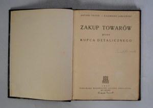 Antoni Taton, Kazimierz Jablowski - Purchase of Goods by a Retail Merchant - State Publishing House of School Books in Lviv 1937.
