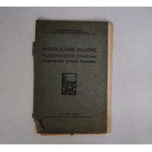 Adam Biedroń-Kalinowski - Wyszkolenie Bojowe Pojedynczego Strażaka Ochotniczej Straży Pożarnej - Pieczątka Naczelnika Ochot. Straży Pożarnej W Wojkowicach-Komornych - Kraków 1930 r.