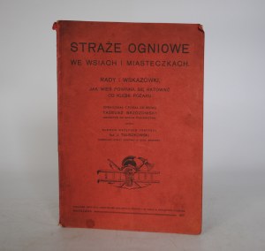 Tadeusz Brzozowski - Fire Brigades In Villages And Towns - Stamp of the Head of Ochot. Fire Brigade in Wojkowice-Komorny - Warsaw 1917.