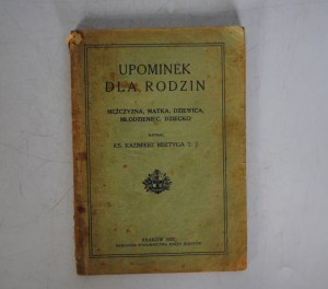 Rev. Kazimierz Bisztyga T. J. - Souvenir For Families - Published by the Publishing House of the Society of Jesus Krakow 1922.