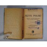 Zenon Klemensiewicz - Język Polski - Książnica-Atlas Lwów-Warszawa 1937 - Pieczątka Tylko Dla Dzieci Górników - Pieczątka Dostarczono Przez Adm. Fund. Wolnych Kresów