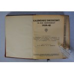 Kalendarz Drogowy Rok Gospodarczy 1939-40 - Pod Redakcją Inż. H. Kiepala I Inż. A. Missbacha - Wydawca Związek Inżynierów Drogowych R.P
