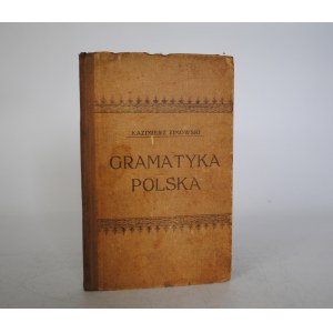 Kazimierz Zimowski - Gramatyka Polska - Bytom G.-Ś. 1918 r.