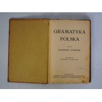 Kazimierz Zimowski - Gramatyka Polska - Bytom G.-Ś. 1918 r.