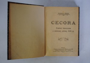 Kazimierz Glinski - Cecora - Published by the Polish-Catholic Bookstore Zdzislaw Rzepecki I Sp. In Poznan 1912.