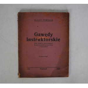 Alojzy Pawełek - Gawędy Instruktorskie - Zbiór Tematów Przeznaczonych Dla Starszej Młodzieży Harcerskiej I Kierowników - Poznań 1919 r.