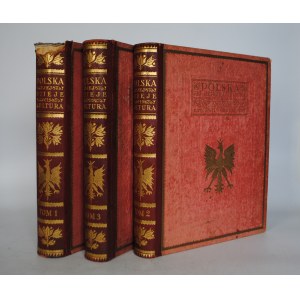 Polska Jej Dzieje I Kultura Od Czasów Najdawniejszych Do Chwili Obecnej - Tom I II III [Komplet] - Nakładem Trzaski, Everta I Michalskiego - Warszawa 1927-1928 r.