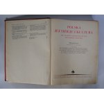 Polska Jej Dzieje I Kultura Od Czasów Najdawniejszych Do Chwili Obecnej - Tom I II III [Komplet] - Nakładem Trzaski, Everta I Michalskiego - Warszawa 1927-1928 r.
