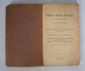 Führer durch Breslau mit zahlreichen Bildern und einem farbigen Stadtplane - Breslau (Wroclaw) 1909.