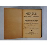Józef Chociszewski - Niech Żyje ! - Zbiór Toastów I Przemówień Do Wygłaszania Podczas Zebrań Towarzyskich - Nakładem Katolika - Bytom G-Ś 1900 r.