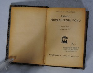 Michalina Ulanicka - Principles of housekeeping - 2nd edition with 60 drawings - M. Publishing House. Arcta In Warsaw 1929.