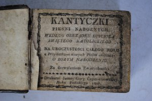 Canticles - Devotional Hymns According to the Rite of the Holy Catholic Church - In the Printing House of Jasney-Gora Czestochowska Year of the Lord 1818.