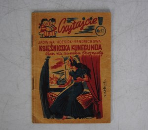 Jadwiga Hoesick-Hendrichowa - Princess Kunegunda Pani Z Zamku Chojnasty - Legend of the Small Pond - Warsaw-Krakow 