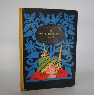 Janina Porazinska - W Wojtusiowej Izbie - Illustrated by Olga Siemaszko - Czytelnik warszawa 1960.