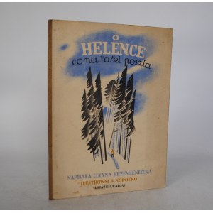 Lucyna Krzemieniecka - O Helence Co Na Tarki Poszła - Książnica-Atlas - Lwów-Warszawa - Ilustrował K. Sopoćko