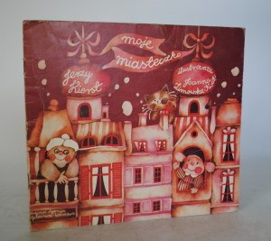 Jerzy Kierst - Moje Miasteczko - Illustrated by Joanna Zimowska-Kwak - 