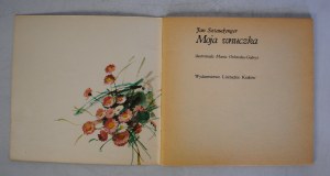 Jan Sztaudynger - Moja Wnuczka - Illustrated by Maria Orłowska-Gabryś - Wydawnictwo Literackie Krakow 1981 - First Edition