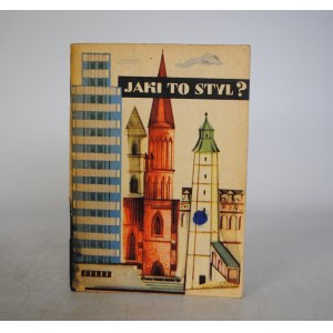 Barbara Stopczyk - Jaki To Styl ? - Państwowe Zakłady Wydawnictw Szkolnych Warszawa 1968 r. - Ilustracje Wacław Siemiątkowski - Wydanie Pierwsze