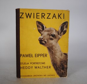 Pawel Eipper - Animals - Lviv Published by Lviv Bookstore - Photos by Hedda Walther
