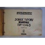 Ministerstwo Gospodarki Komunalnej Biuro Projektów Budownictwa Komunalnego - Domek Typowy Wolnostojący Typ-0148 - Warszawa 1959 r
