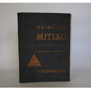 Heinrich Mittag AG. - Katalog Pasmanterii - Kurzwaren - Magdeburg u. Hannover