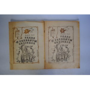 Karol May - Skarb W Srebrnym Jeziorze Część 1 i 2 - Biblioteka Podróży Przygody I Sensacji 1983 r. - Ilustrował Adam Koziak - Wydanie Pierwsze