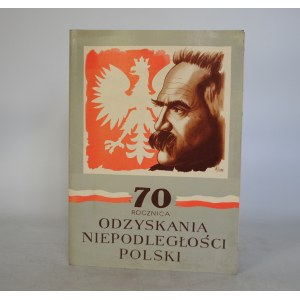 70 Rocznica Odzyskania Niepodległości Polski - Rysunki 8 Sztuk Henryk Gecow - Zarządzanie I Bankowość Warszawa 1988r.