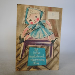 Pictures Tell the Story - How a Doll Imitated Naughty Basia - Illustrated by Hanna Balicka - Ruch Publishing House Warsaw.