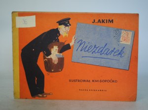 J. Akim - Niezdarek - Illustrated by K. M. Sopoćko - Nasza Księgarnia Warsaw 1955. - First Edition