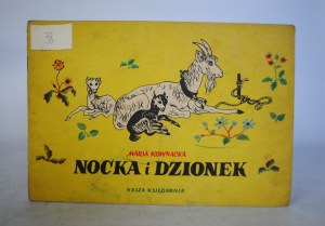 Maria Kownacka - Nocka I Dzionek - Illustrated by Maja Berezowska - Nasza Księgarnia Warsaw 1953.