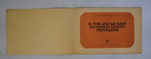 Lucyna Krzemieniecka - O tym Jak Się Rzep Do Psiego Ogona Przyczepił - Illustrated by Jerzy Karolak - Nasza Księgarnia Warsaw 1954.