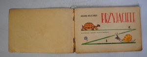 Bogdan Brzezinski - Friends - Illustrated by Marian Walentynowicz - Ruch Publishing Office Warsaw 1958.