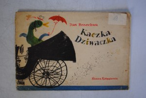 Jan Brzechwa - Kaczka Dziwaczka - Illustrated by Stanisław Zagórski - Nasza Księgarnia Warsaw 1956. - First Edition