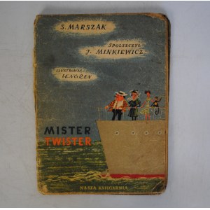 Samuel Marszak - Mister Twister - Ilustrował Zbigniew Lengren - Nasza Księgarnia Warszawa 1956 r.