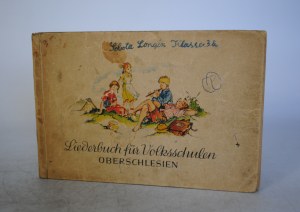 Wilhelm M. Buhl - Liederbuch Fur Volksschulen Oberschlesien - Songbook for the People's Schools of Upper Silesia - Approved by the Reich Minister of Education May 1941.