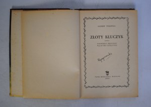 Alexei Tolstoy - The Golden Key - Or, the Unusual Adventures of Pajacyk Buratino - Nasza Księgarnia Warsaw 1953. - Illustrated by Zbigniew Rychlicki