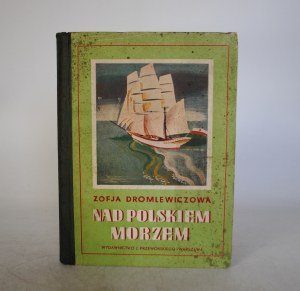 Zofja Dromlewiczowa - By the Polish Sea - Publisher J. Przeworski - Warsaw 1934. - Cover of Atelier Mewa Project