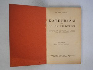Rev. Joseph Cyrek T. J. - Catechism For Polish Children - Apostolate of Prayer Publishing House Krakow 1938.