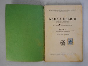 Rev. Dr. Adam Hausner, Rev. Dr. Franciszek Konieczny, Rev. Franciszek Wojcik - Science of the Roman Catholic Religion - Lviv 1936.