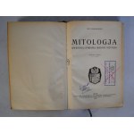 Jan Parandowski - Mitologija - Wierzenia I Podania Greków I Rzymian - Lwów 1932 - Pieczątki Państwowe Gimnazjum XI. We Lwowie Bobljoteka Uczniowska