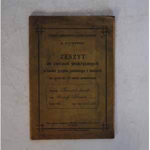 H. Suchoński - Zeszyt Do Ćwiczeń Praktycznych Z Nauki Języka Polskiego I Historii - Rok Szkolny 1938/9 r.