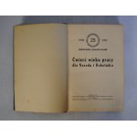 Zjednoczone Zawody Polskie - Ćwierć Wieku Pracy Dla Narodu I Robotnika - 1902-1927 - Nakładem Zarządu Centralnego Zjedn. Zawod. Polskiego W Poznaniu 1927 r.