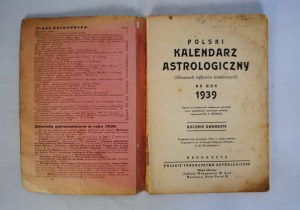 Polish Astrological Calendar - Almanac of Cosmic Influences for the Year 1939. - By the Cooperation of Polish Astrologers Compiled by Fr. A. Prengel - Polish Astrological Society Bydgoszcz
