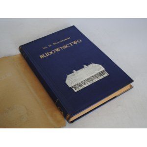 Inż. Dionizy Krzyczkowski - Budownictwo - Opracował Inż Jan Bogucki - Księgarnia Polska Bernard Połoniecki We Lwowie 1939 r.
