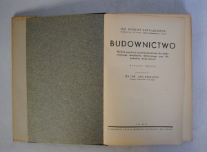 Eng. Dionizy Krzyczkowski - Construction - Compiled by Eng. Jan Bogucki - Polish Bookstore Bernard Połoniecki In Lviv 1939.