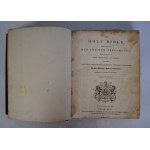 The Holy Bible - Containing The Old And New Testaments - Printed By Sir. D. Hunter Blair And M. S. Tyndall Bruce - Edinburgh 1810 r.