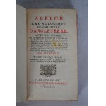 Abrege Cronologique De L'Histoire D'Angleterre - Zarys Chronologiczny Historii Anglii - Tom V - Wydawca Francois Changuion Amsterdam 1730 r.