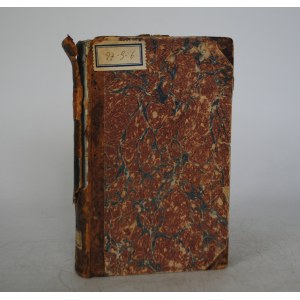 Historyja Świętaj Młodości Jezusa Chrystusa - Przekład Modesta Watta Kosickiego - Warszawa 1826 r. - Pieczątka Bibliotheca P. P. Calmeritalum Discalceatorum Carcoviae